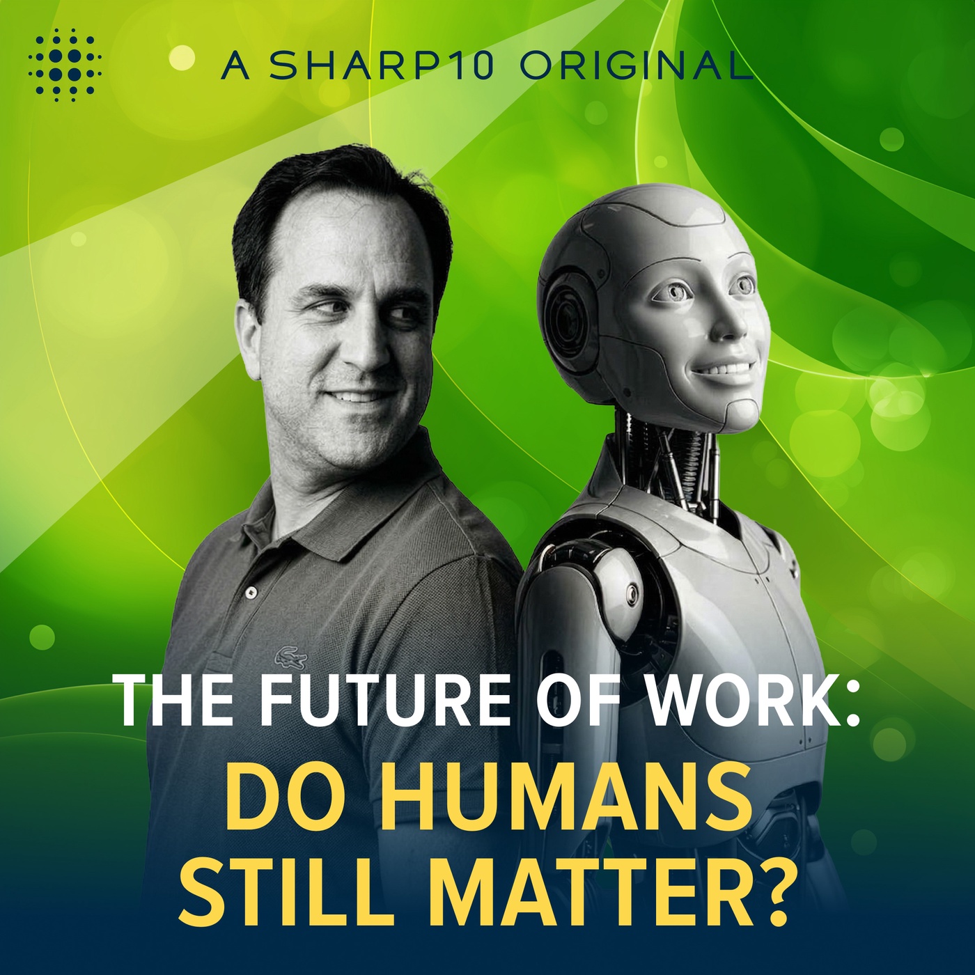 The Future of Work: Do Humans still matter?