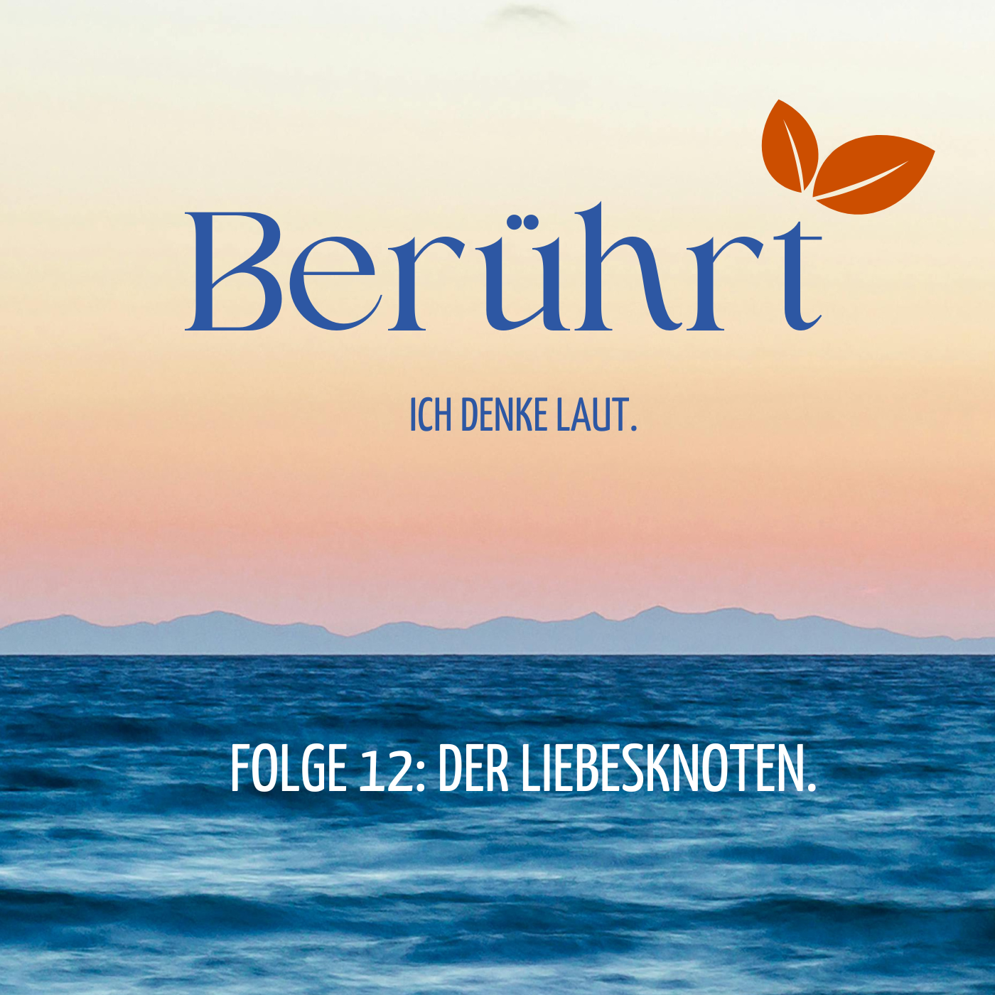Folge 12 - der Liebesknoten.