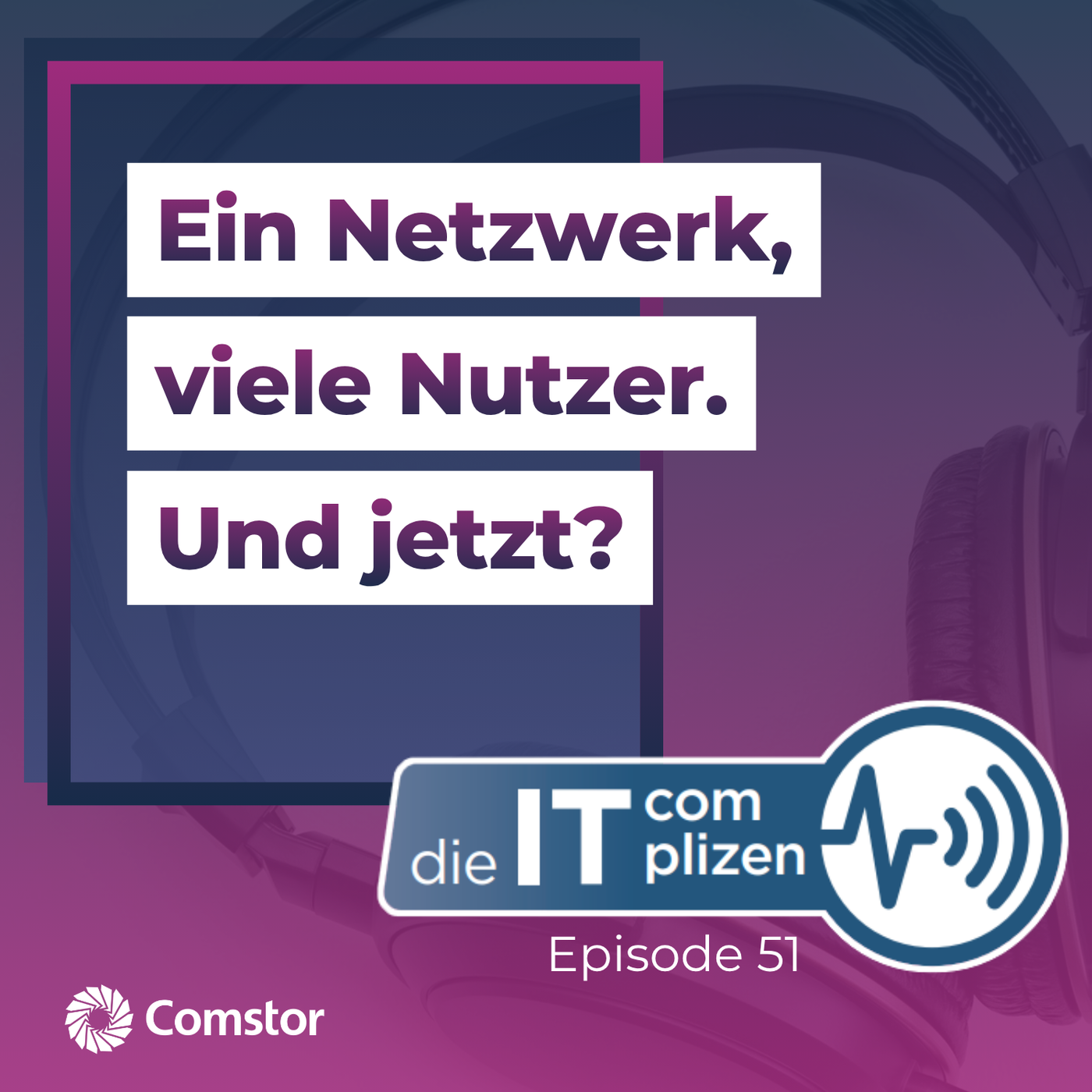 Ein Netzwerk, viele Nutzer. Und jetzt?