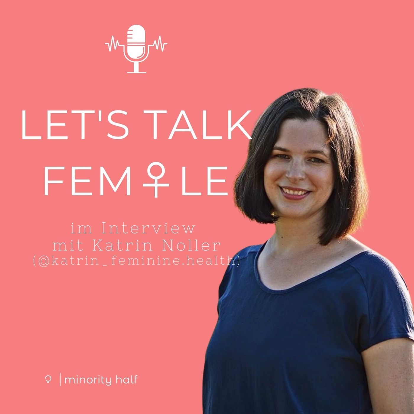 3 Let's Talk Female - die Zyklusphasen.