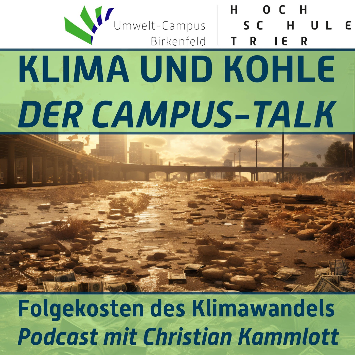 #72 Folgekosten des Klimawandels. Podcast mit Christian Kammlott