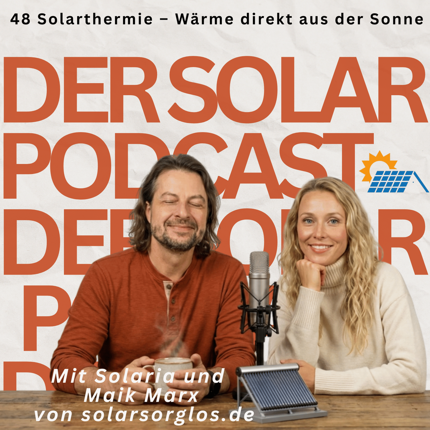 #48 Solarthermie - Wärme direkt aus der Sonne