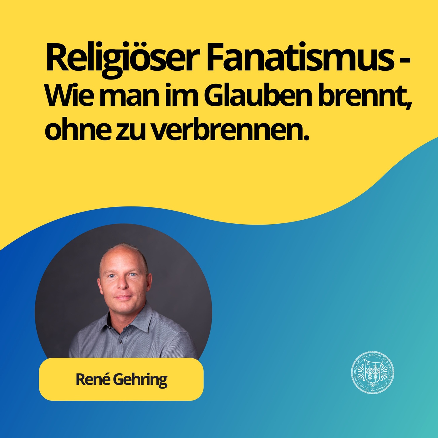 René Gehring: Religiöser Fanatismus - Wie man im Glauben brennt, ohne zu verbrennen.