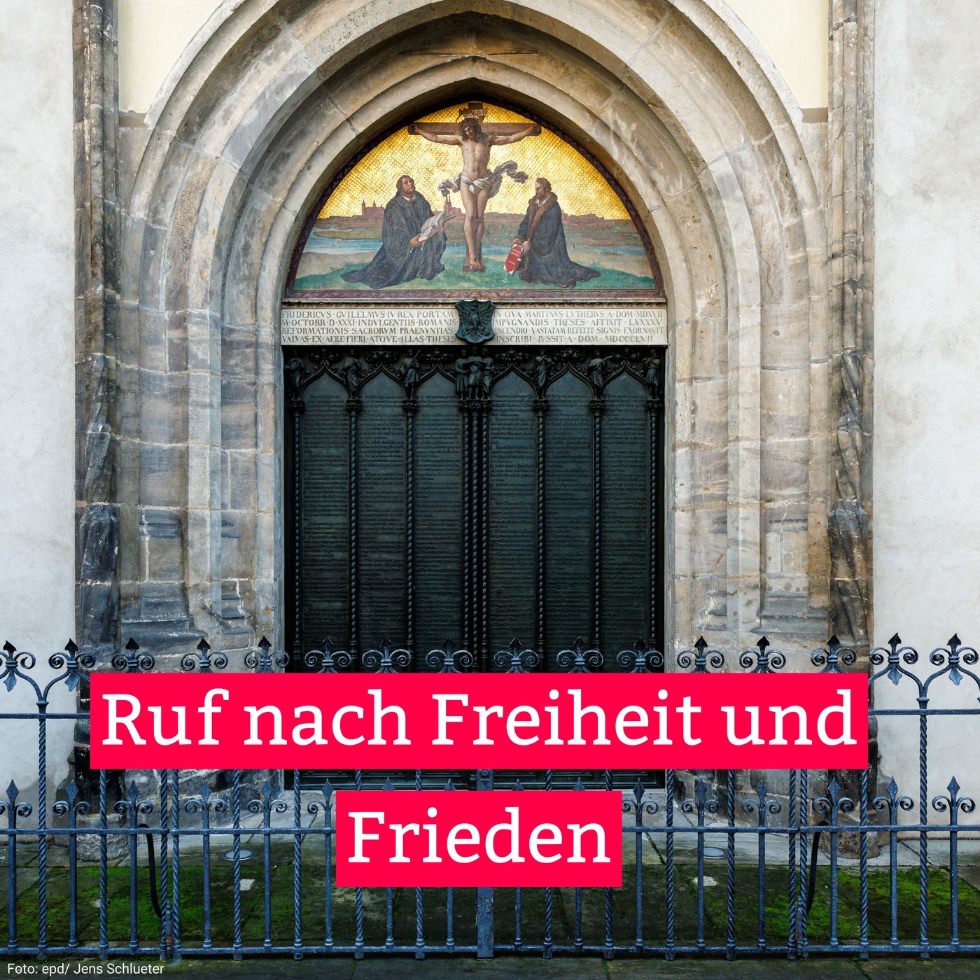 Ruf nach Freiheit und Frieden