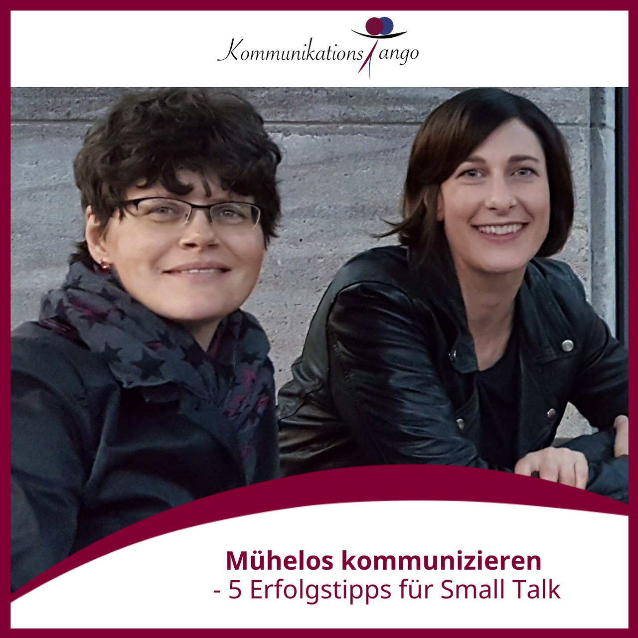 119: Mühelos kommunizieren - 5 Erfolgstipps für Small Talk