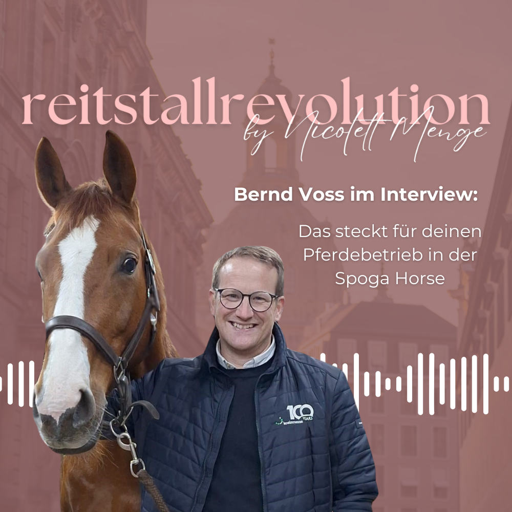 Folge 48 - Das steckt für deinen Pferdebetrieb in der Spoga Horse