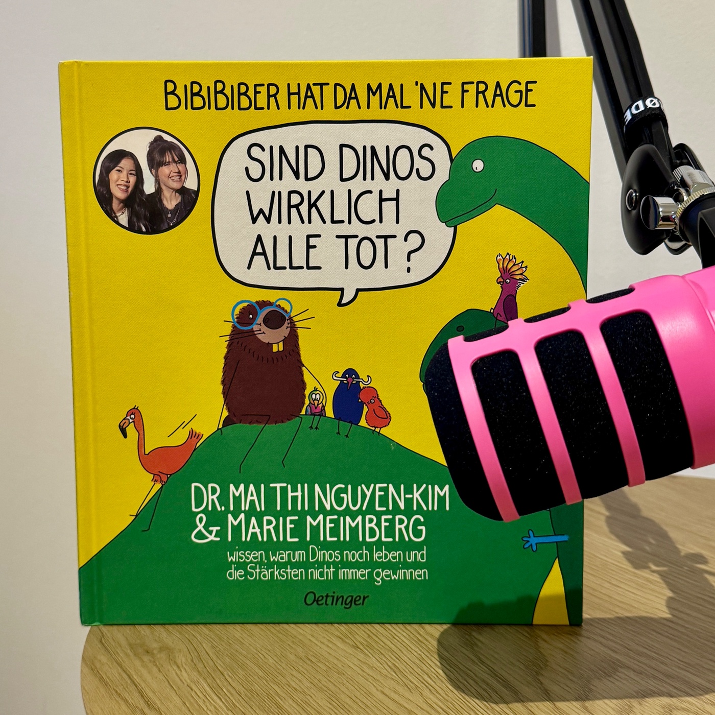 #50 - BiBiBiber hat da mal ne Frage: Sind Dinos wirklich alle tot? von Dr. Mai Thi Nguyen-Kim & Marie Meimberg