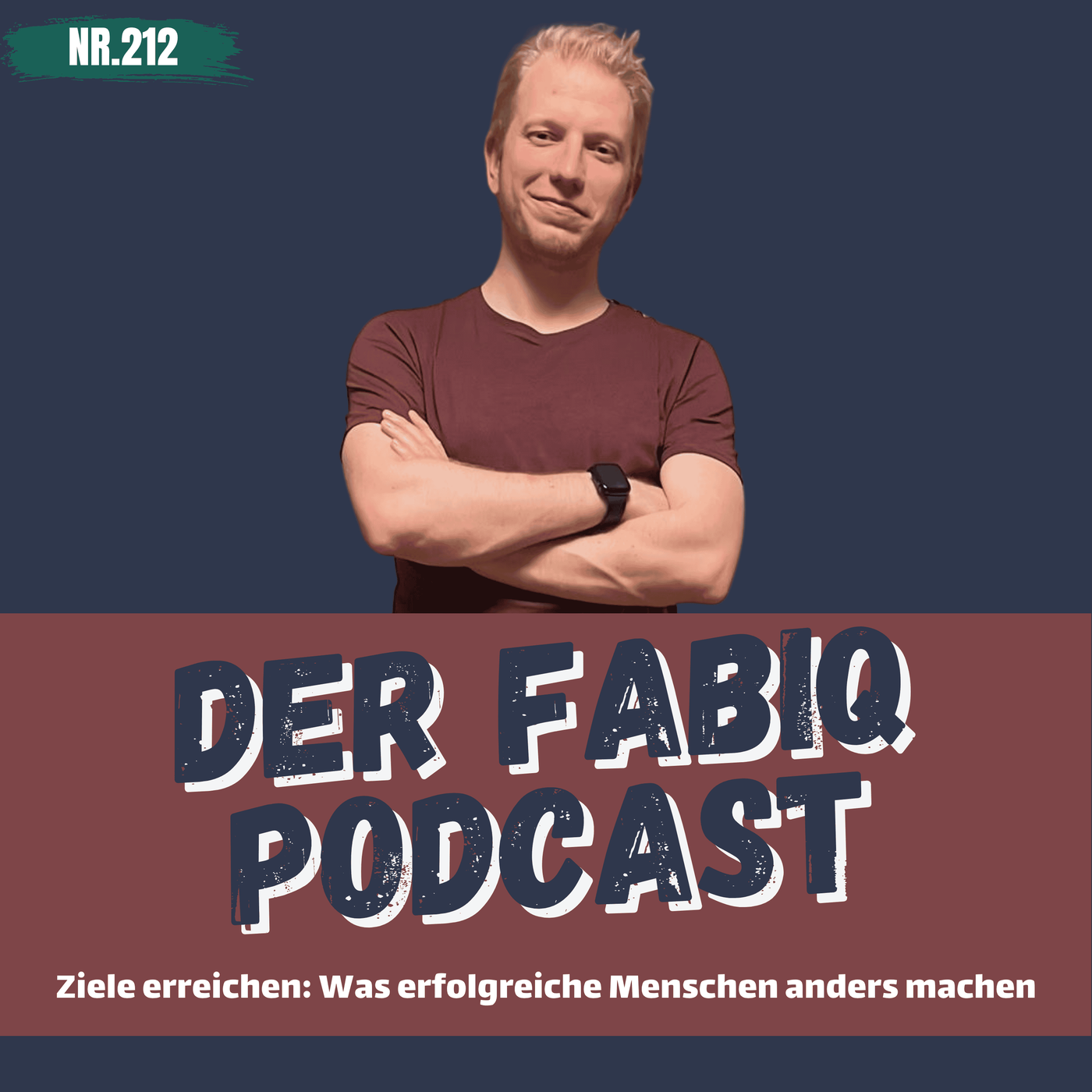 Die Denkweise erfolgreicher Menschen beim Ziele erreichen #212