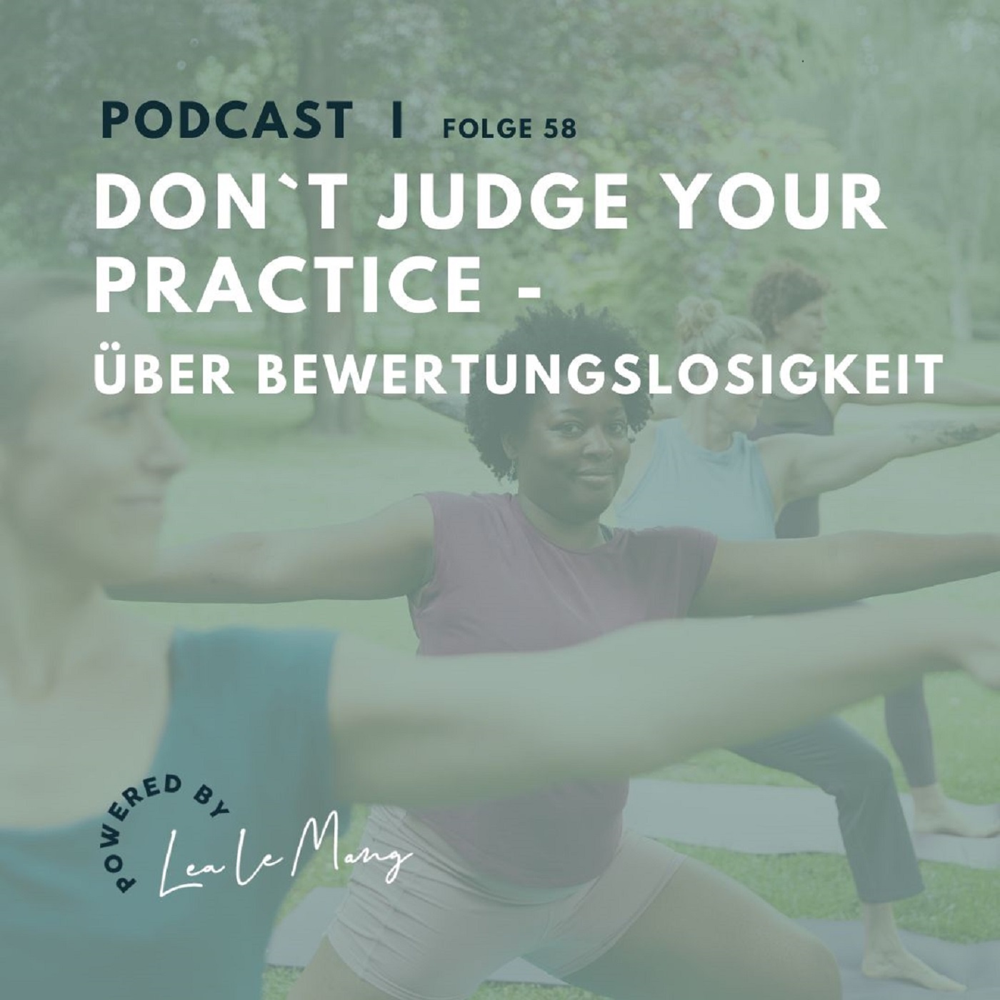58 - Don`t judge your practice - Über Bewertungslosigkeit