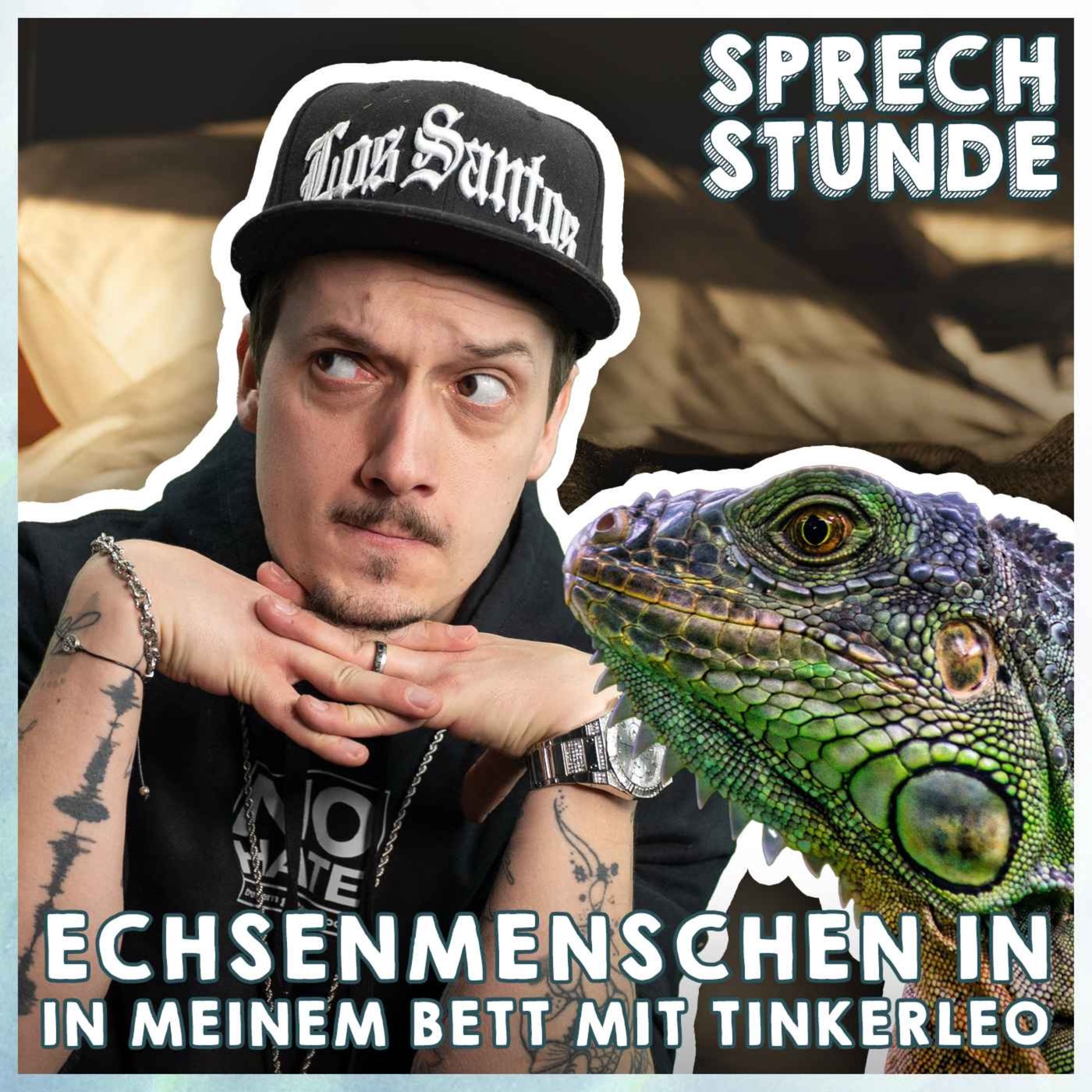 Echsenmenschen in meinem Bett! - Mit Tinkerleo