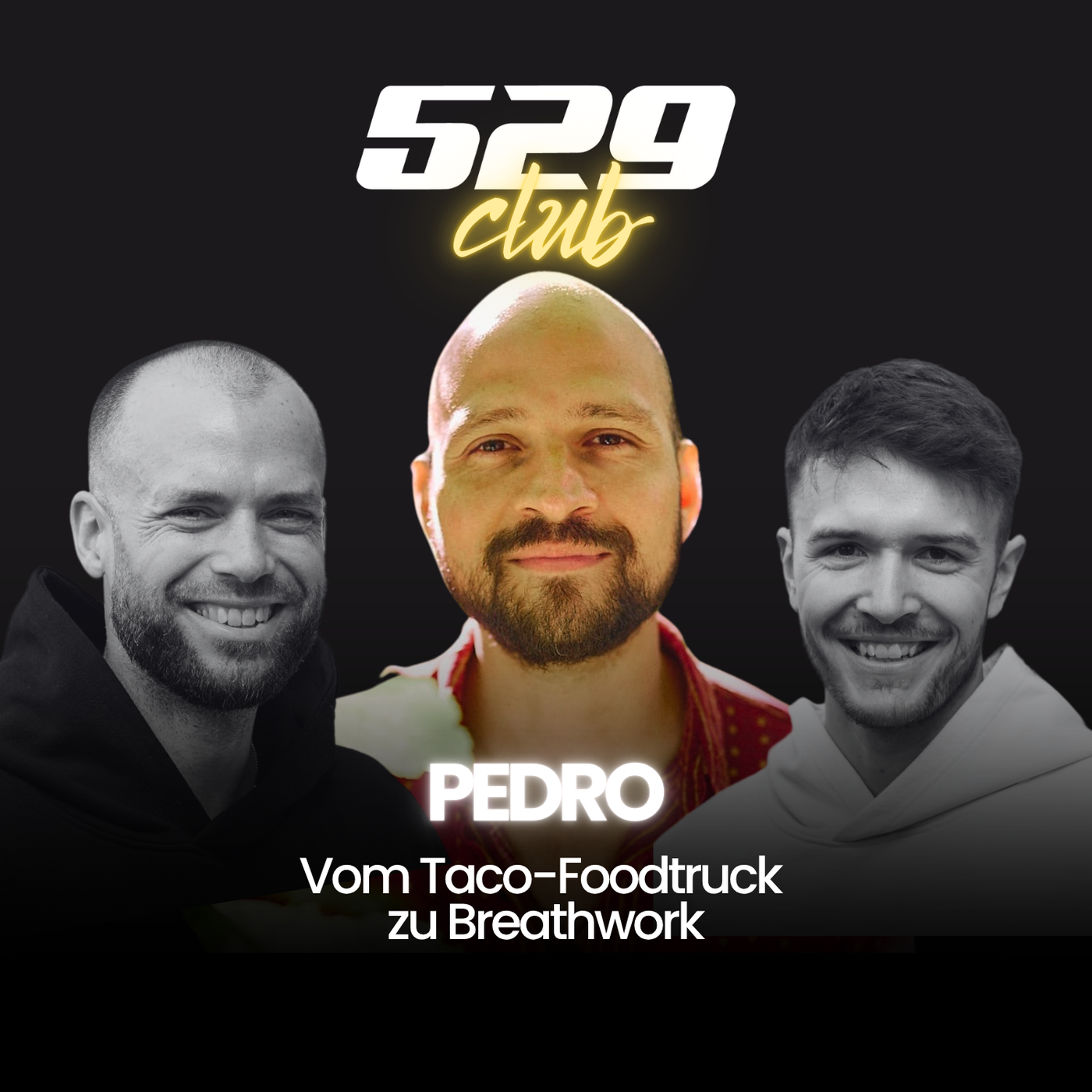Pedro: Vom Taco-Foodtruck zu Breathwork #4