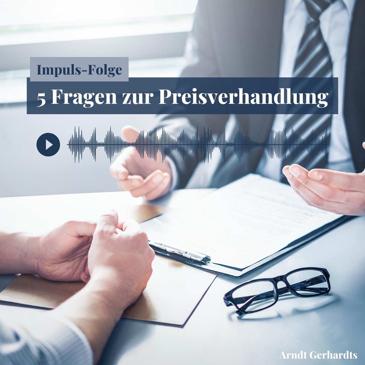 IMPULSFOLGE - 5 Fragen zur Preisverhandlung