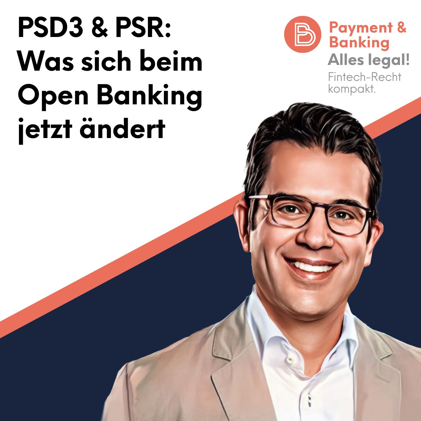 Alles Legal #111: PSD3 & PSR - Was sich beim Open Banking jetzt ändert