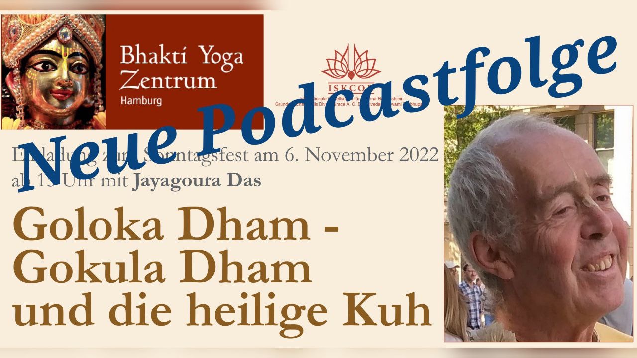 Goloka Dham -  Gokula Dham  und die heilige Kuh – Vortrag von Jayagaura Das