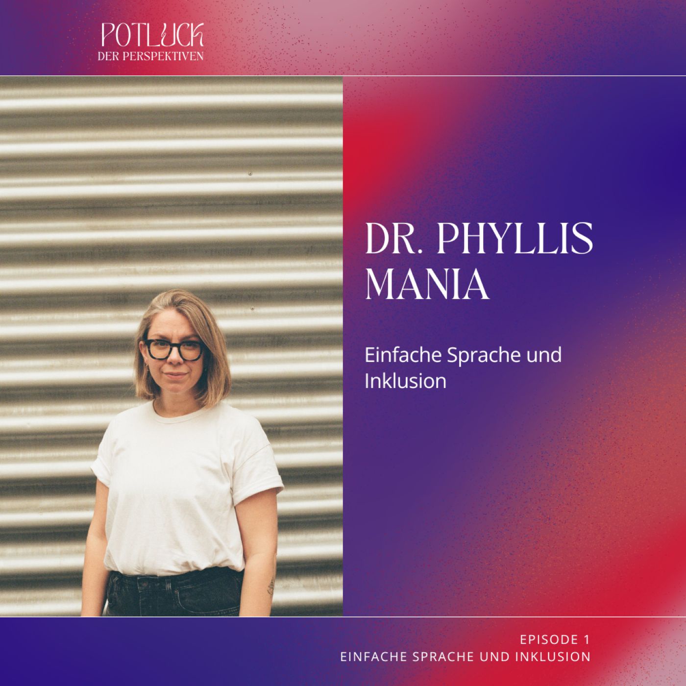 Einfache Sprache und Inklusion mit Dr. Phyllis Mania