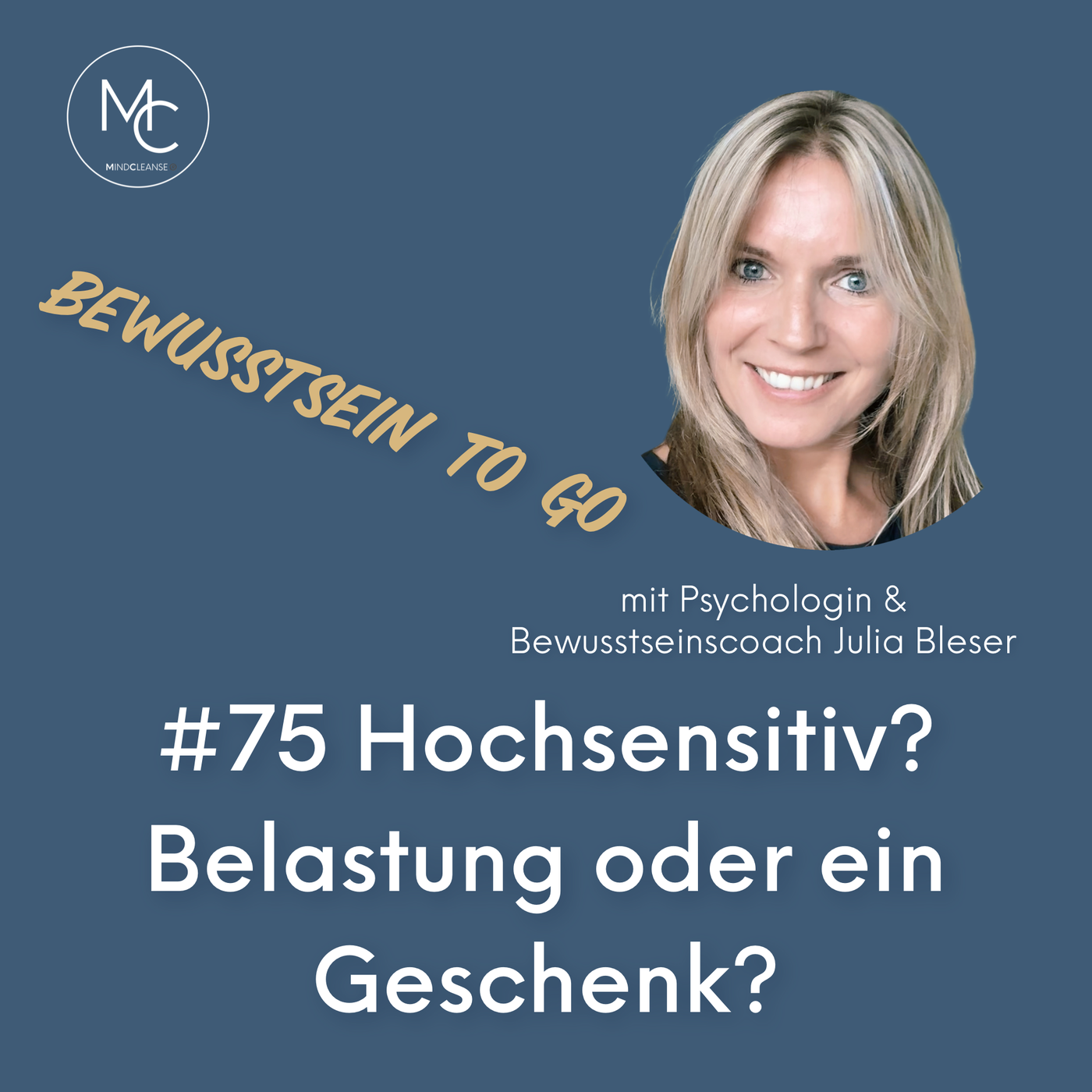 #75Hochsensitivität - Segen oder Fluch?
