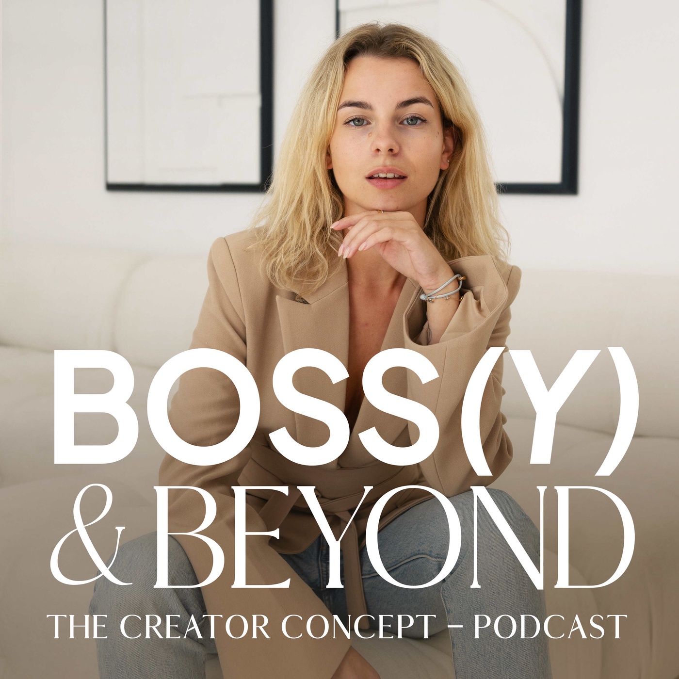 Boss(y) & Beyond - The Creator Concept Podcast | dein Onlinebusiness & Marketing Podcast