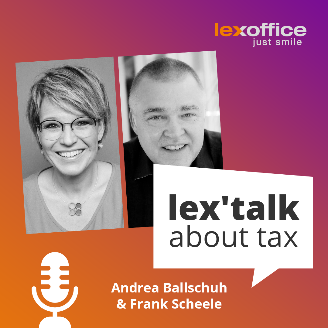 lex' talk about tax: Die bekannte Video-Coachin Andrea Ballschuh und ihr Steuerberater Frank Scheele sind ein Dreamteam