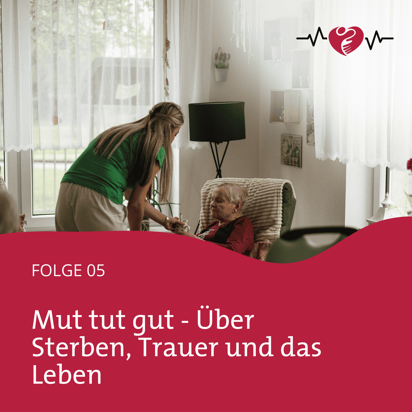 #5 Mut tut gut - Über Sterben, Trauer und das Leben