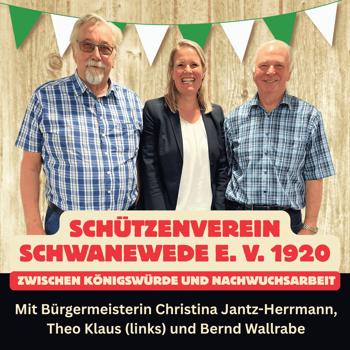 Folge 113: Schützenverein Schwanewede e. V. 1920 - Zwischen Königswürde und Nachwuchsarbeit
