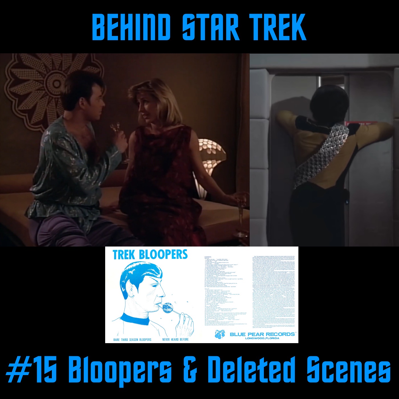 #15 Bloopers & Deleted Scenes