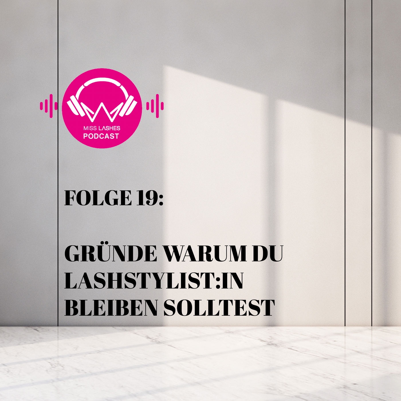 #19 Gründe warum du Lashstylist:in bleiben solltest