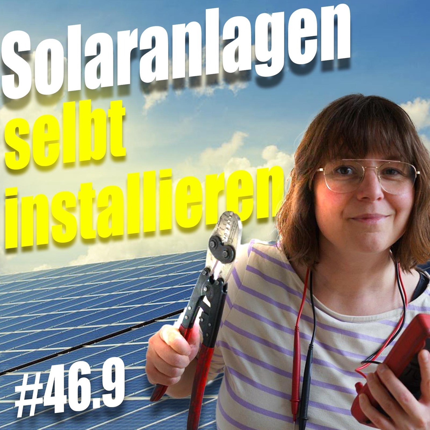 Photovoltaik-Anlagen selbst installieren | c’t uplink 46.9