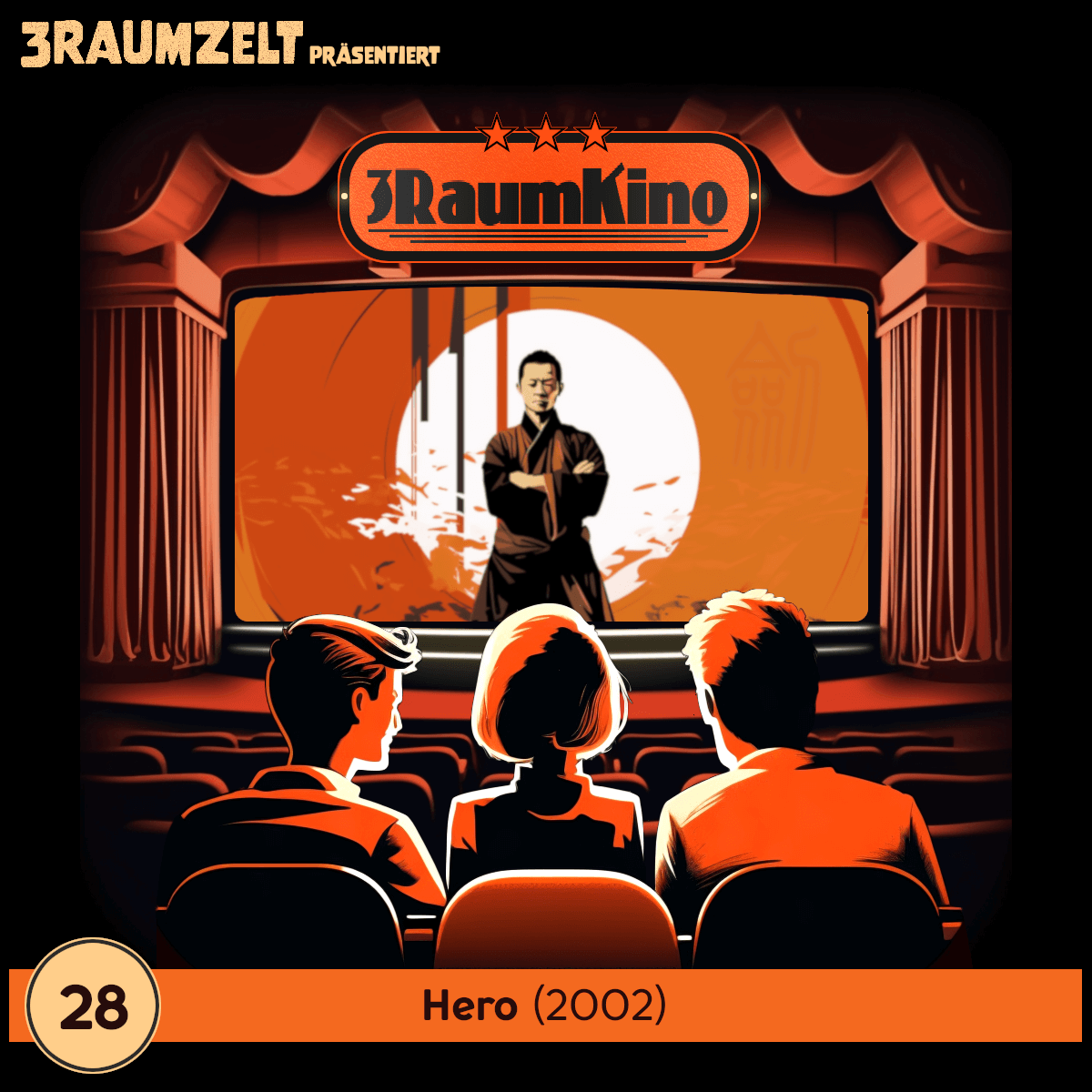 #028 - 3RAUMKINO: Hero (2002)