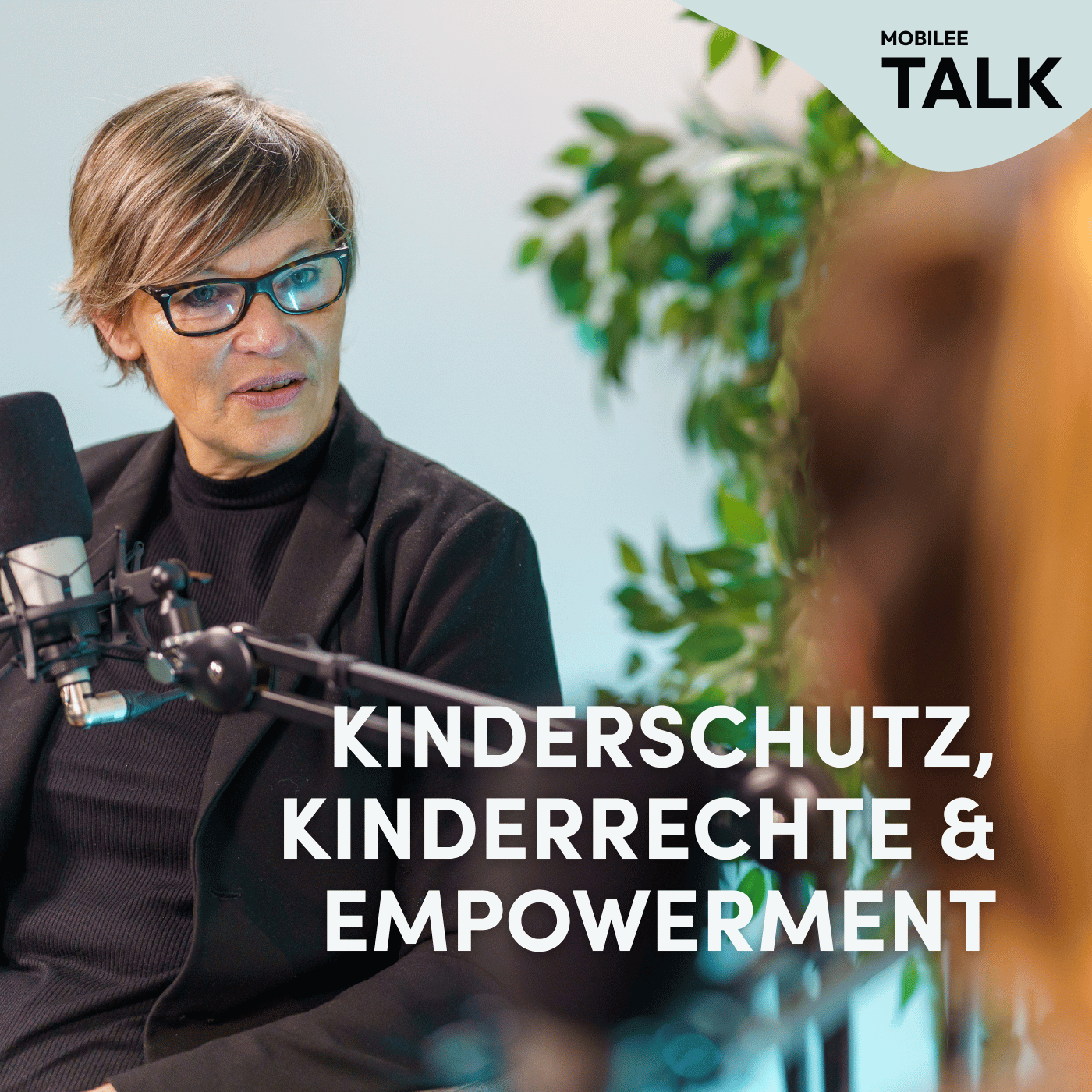 MOBILEE Talk mit Renate Schüßlbauer - Kinderschutz, Kinderrechte & Empowerment