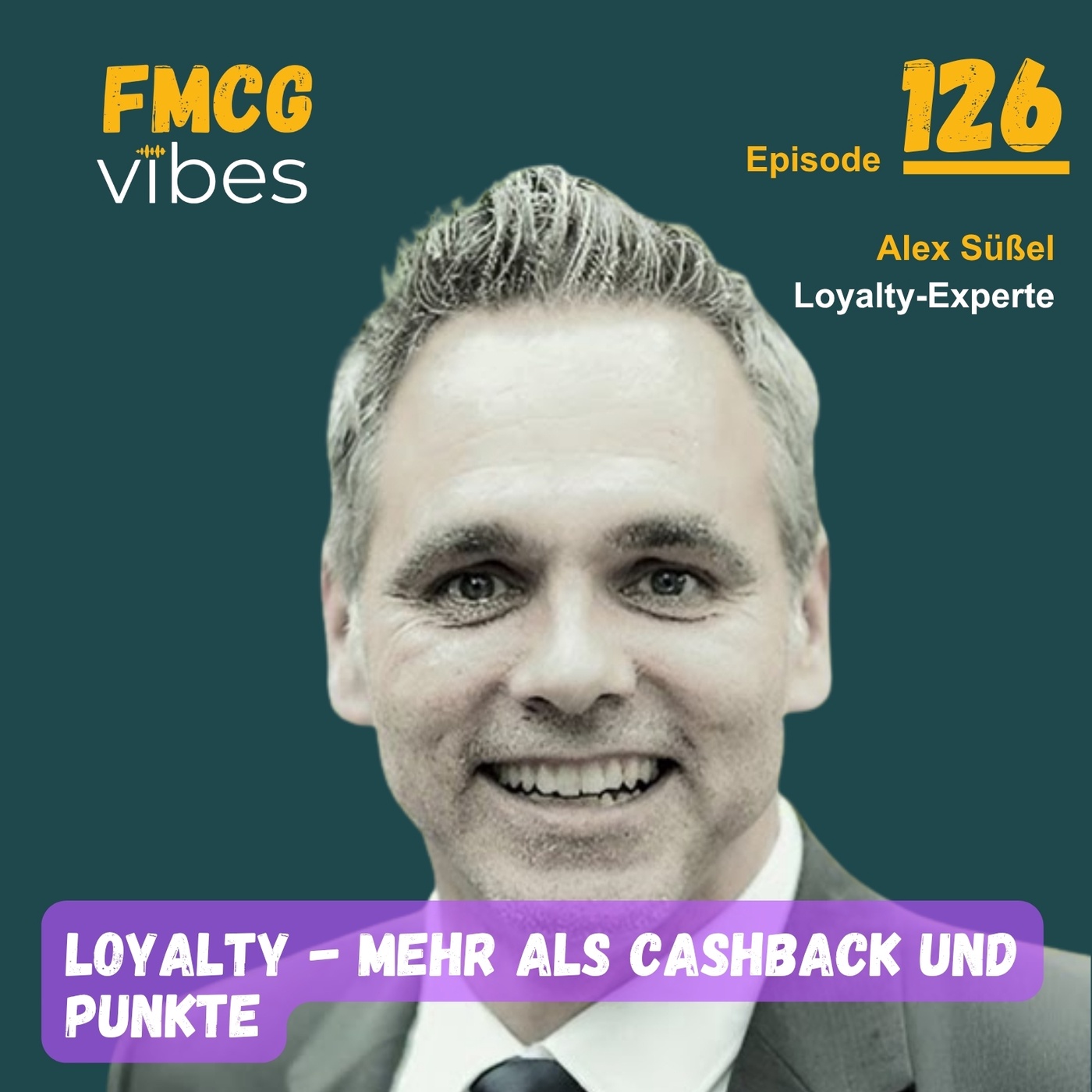 126: Loyalty - mehr als Cashback und Punkte