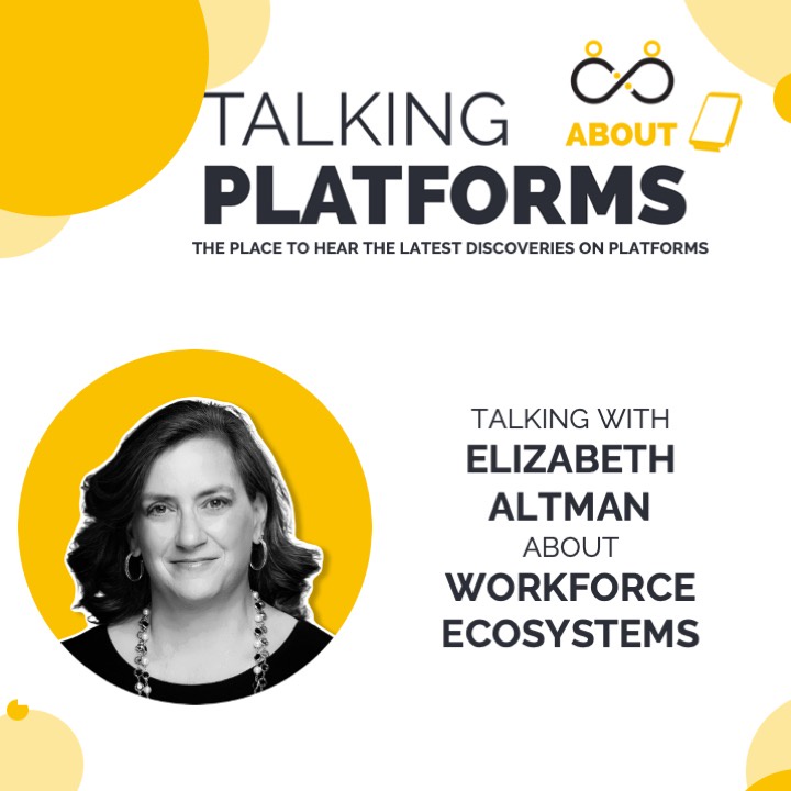 Workforce ecosystems with Elizabeth J. Altman