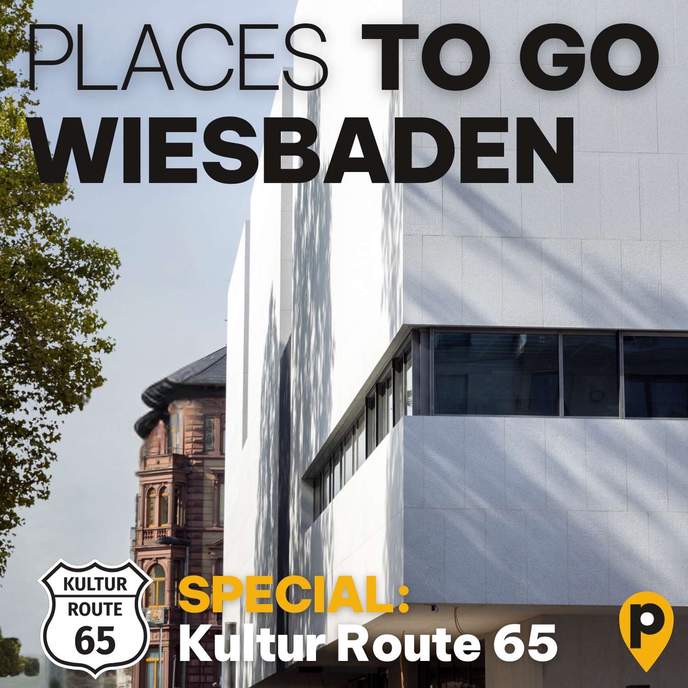 Wiesbaden – Kultur Route 65