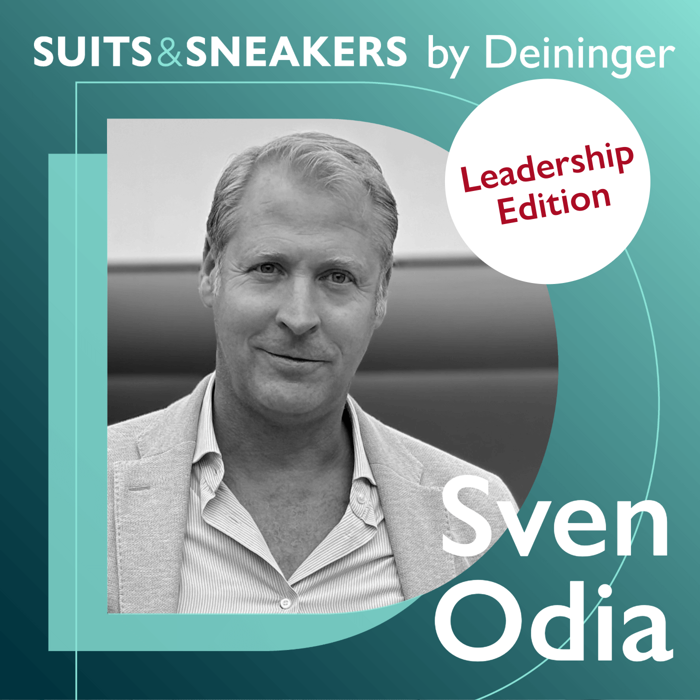 21. Sven Odia, Autor, Gründer sowie ex. CEO und Präsident von Engel & Völkers – Leadership Edition