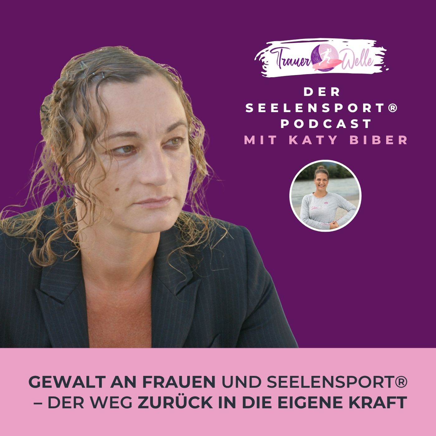 #108 Trauer und Gewalt – meine Geschichte & ein Gespräch mit Gabi Plattner vom Frauenhaus Tirol