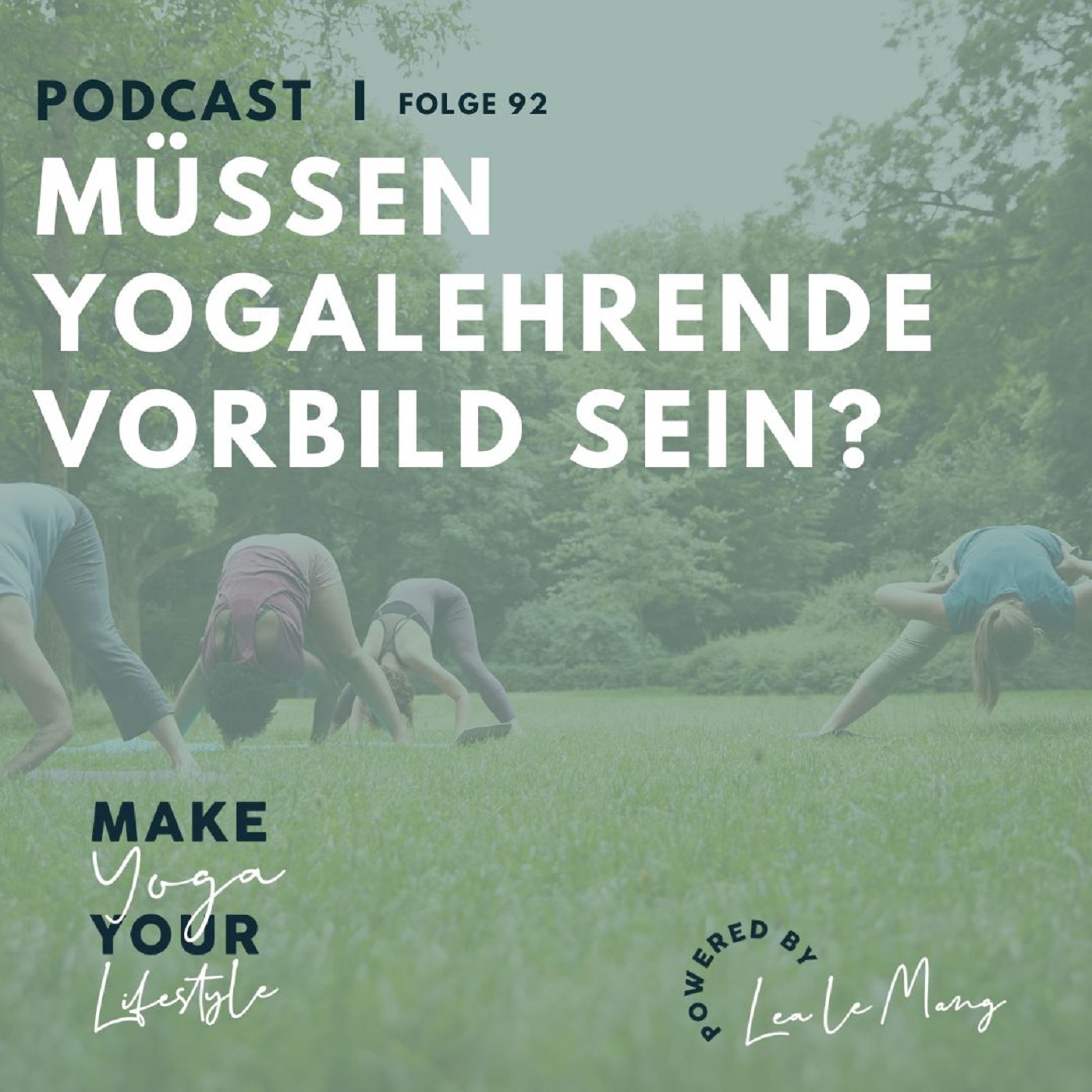 92 - Müssen Yogalehrende Vorbild sein?