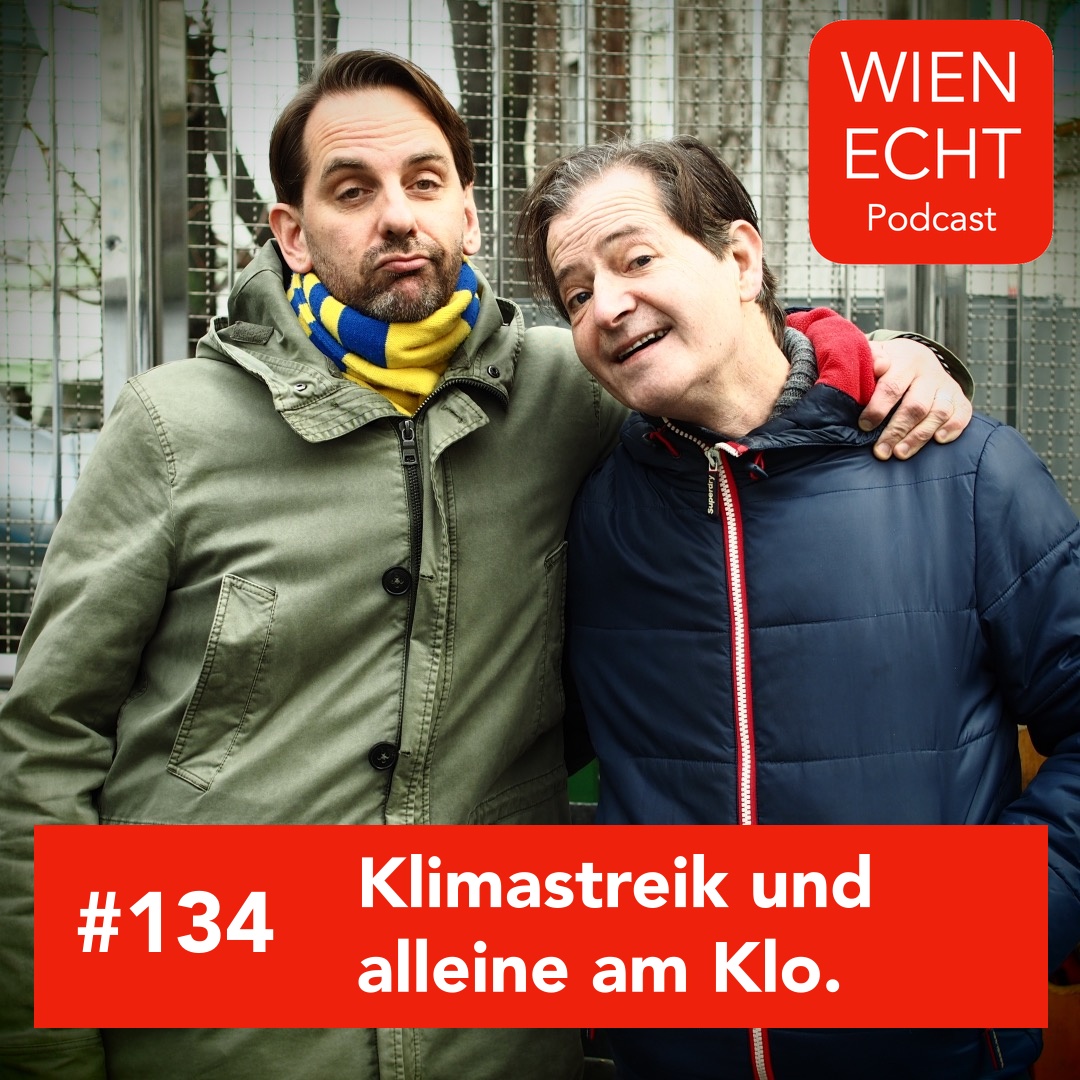 #134 - Klimastreik und alleine am Klo.