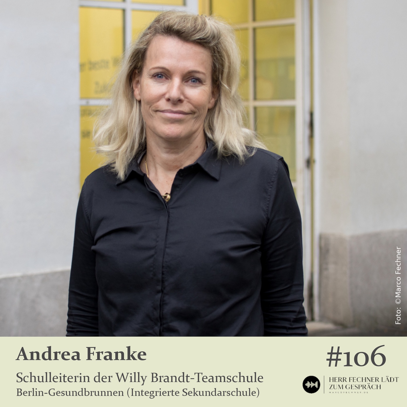 #106 Andrea Franke, Schulleiterin der Willy Brandt-Teamschule