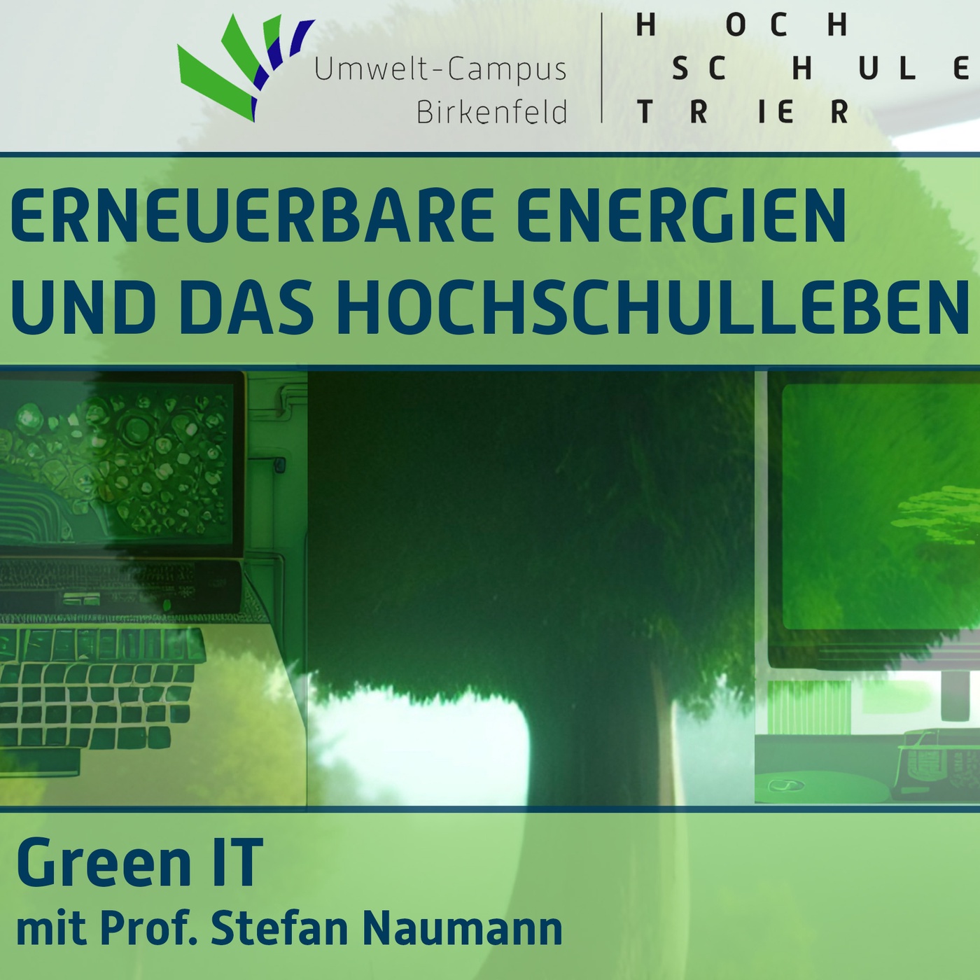 #23 Green IT. Podcast mit Prof. Naumann