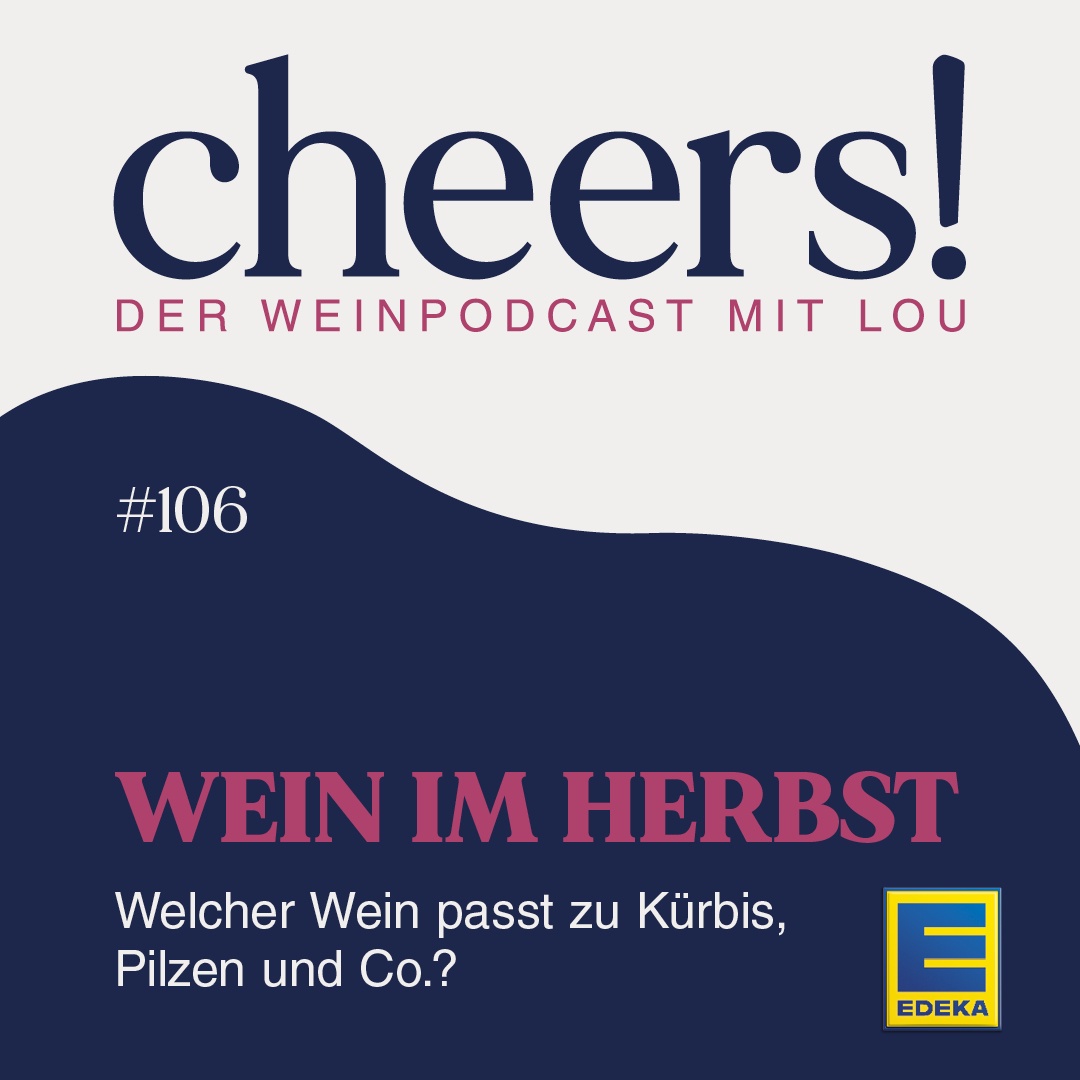 106: Wein im Herbst – Welcher Wein passt zu Kürbis, Pilzen und Co.?