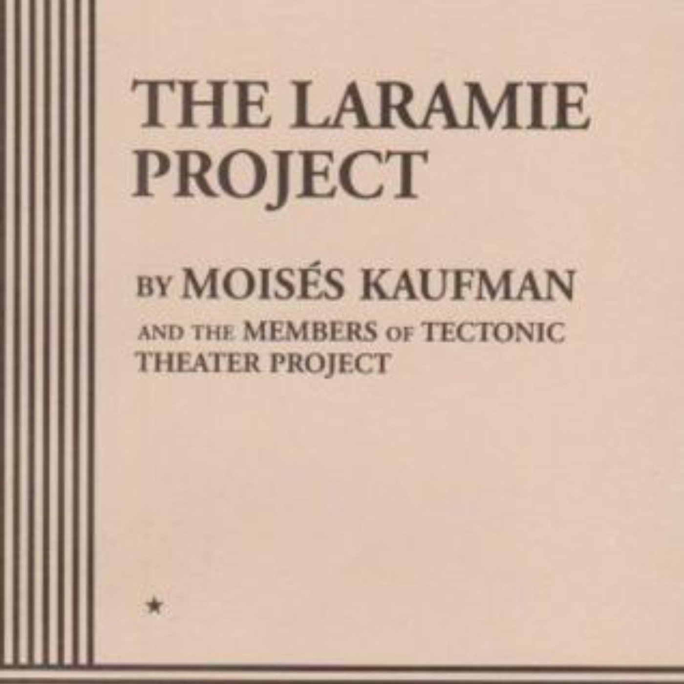 The Laramie Project: An Engaging Audio Summary of a Powerful Story
