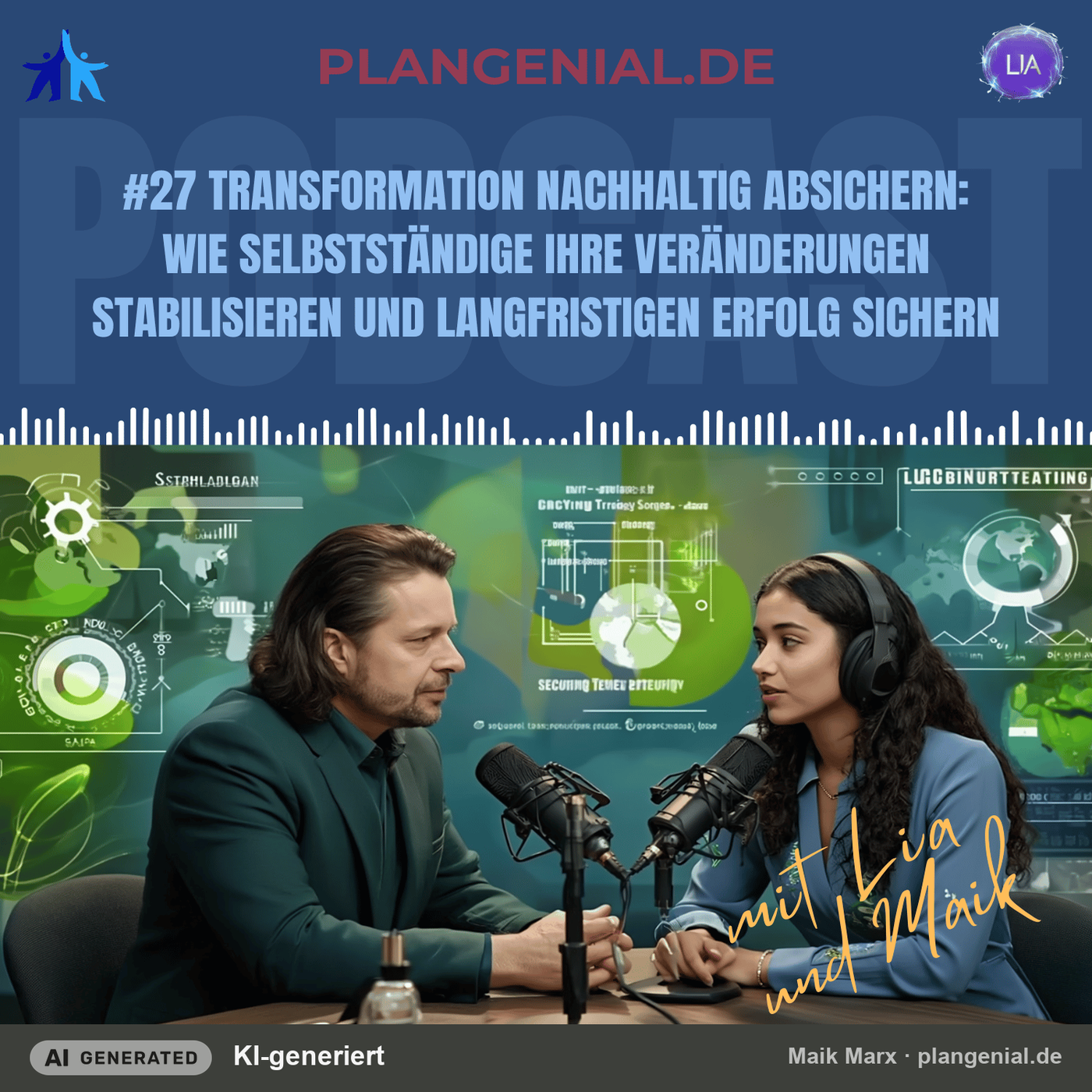 #27 Transformation nachhaltig absichern – Wie Selbstständige ihre Veränderungen stabilisieren und langfristigen Erfolg sichern