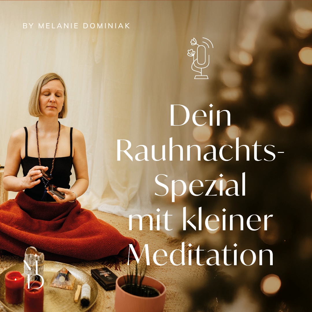 Dein Rauhnachts-Spezial mit kleiner Meditation