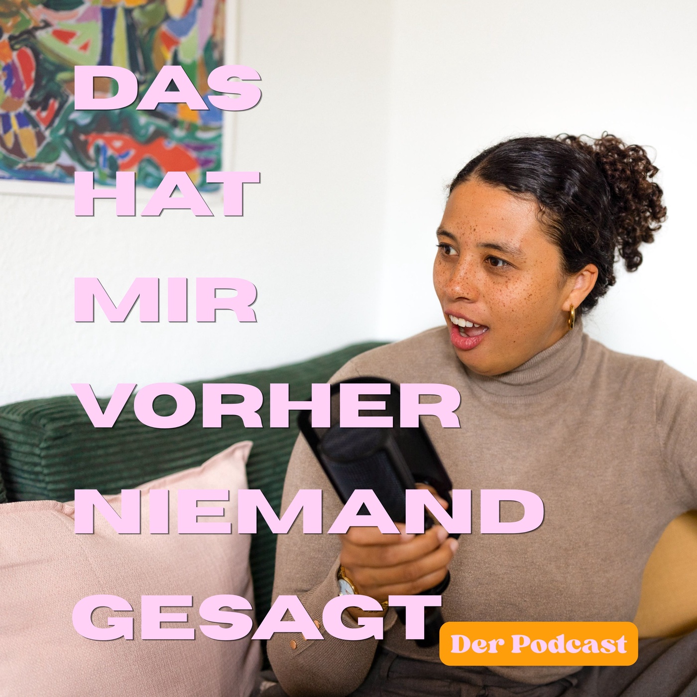 Das hat mir vorher niemand gesagt