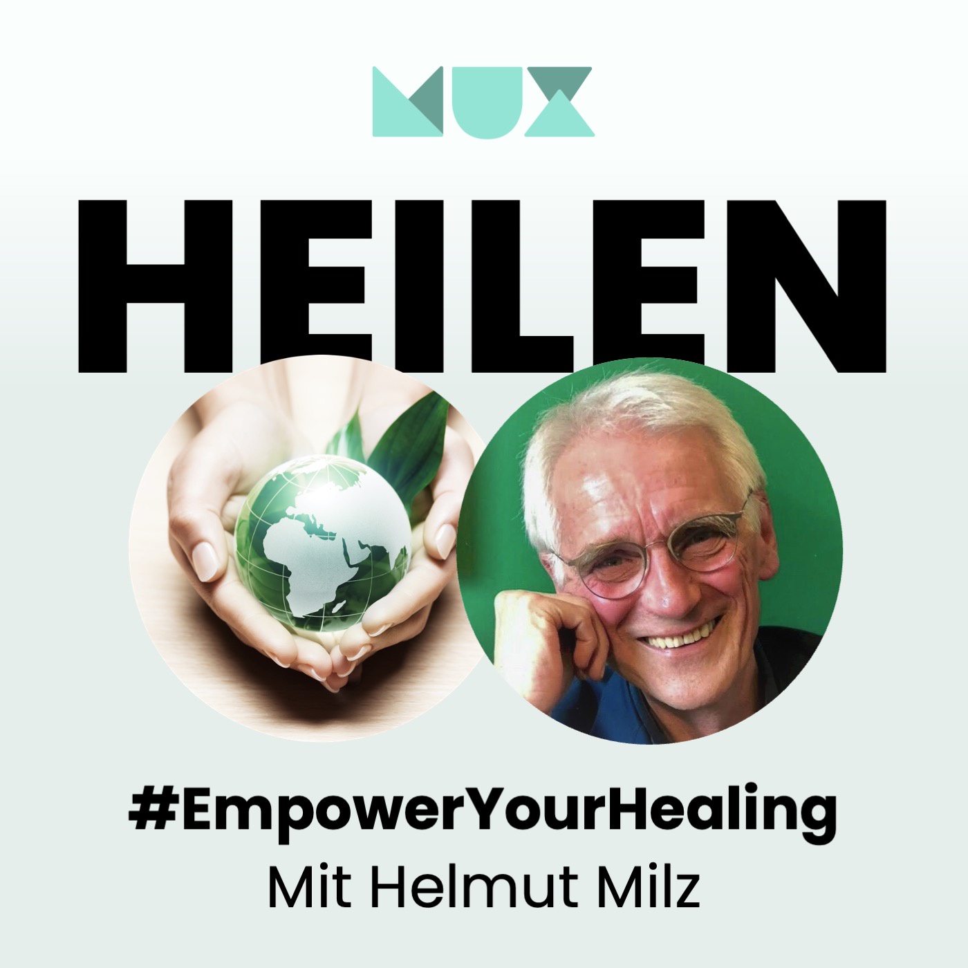 EmpowerYourHealing #3: Alle Sinne für Heilung - Helmut Milz