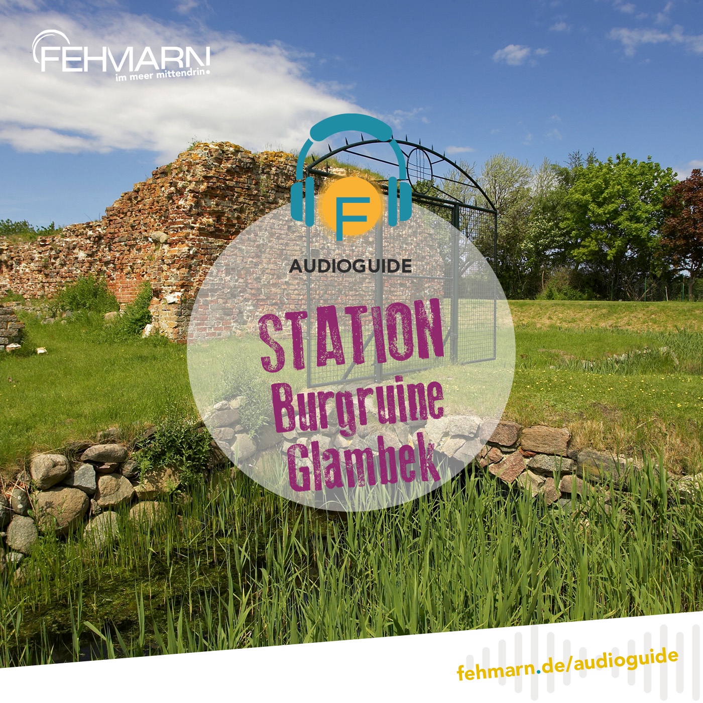 Burgruine Glambek - Audioguide Fehmarn