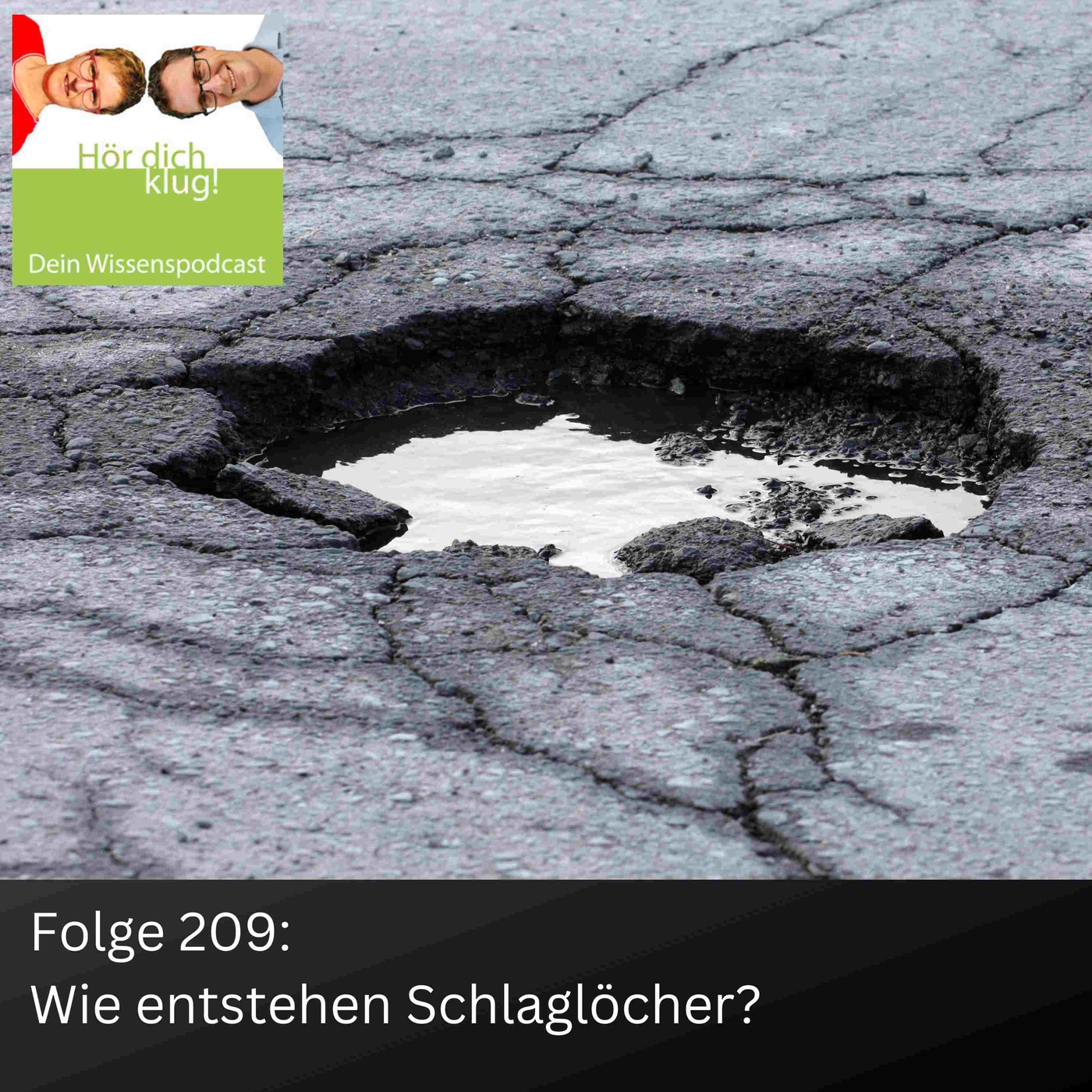 Wie entstehen Schlaglöcher?