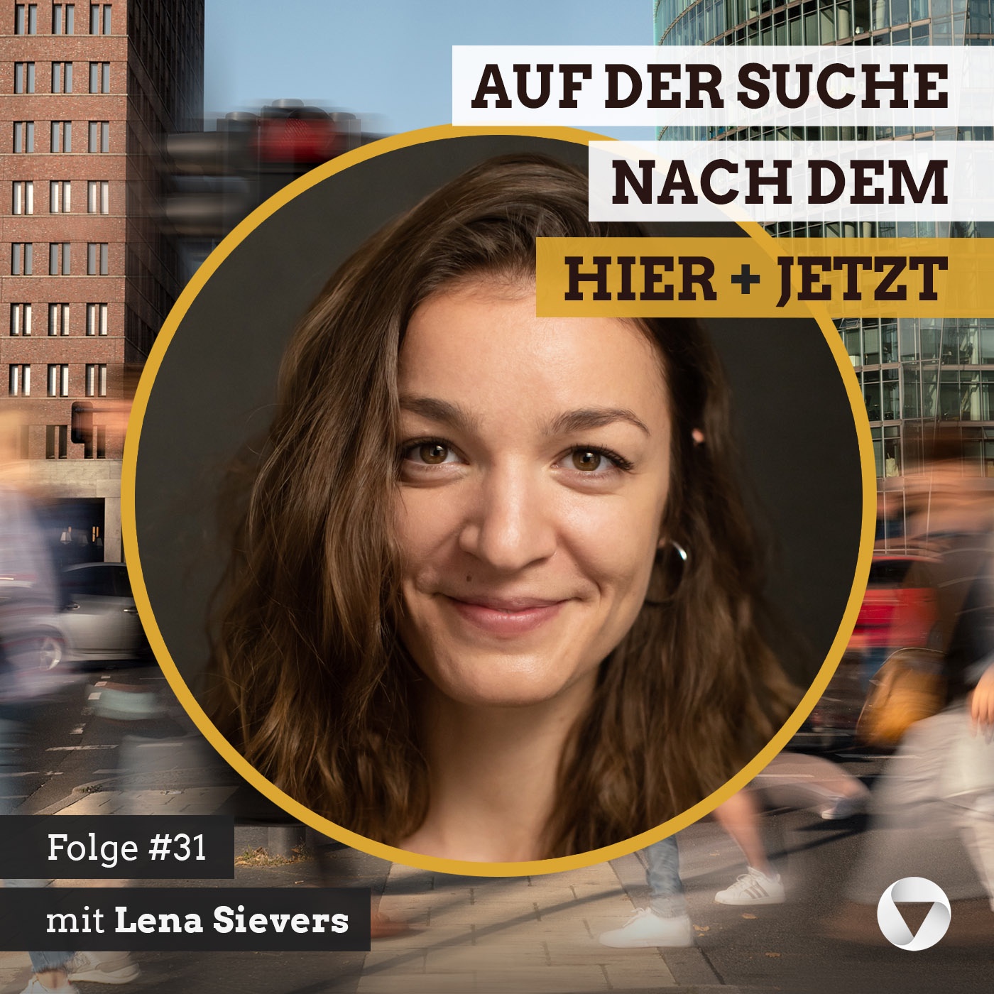 #31 Welche Qualitäten brauchen Führungskräfte heute? (mit Lena Sievers)