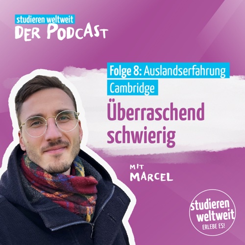 #8: Auslandserfahrung Cambridge: „Überraschend schwierig“