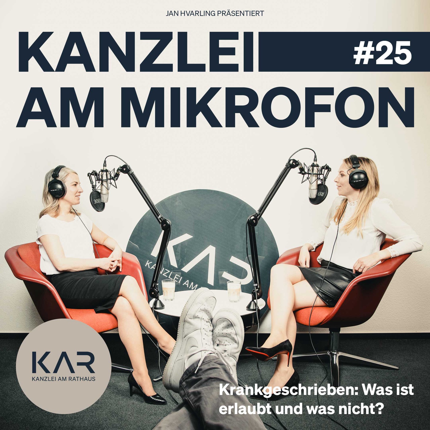 #25 Krankgeschrieben: Was ist erlaubt und was nicht?