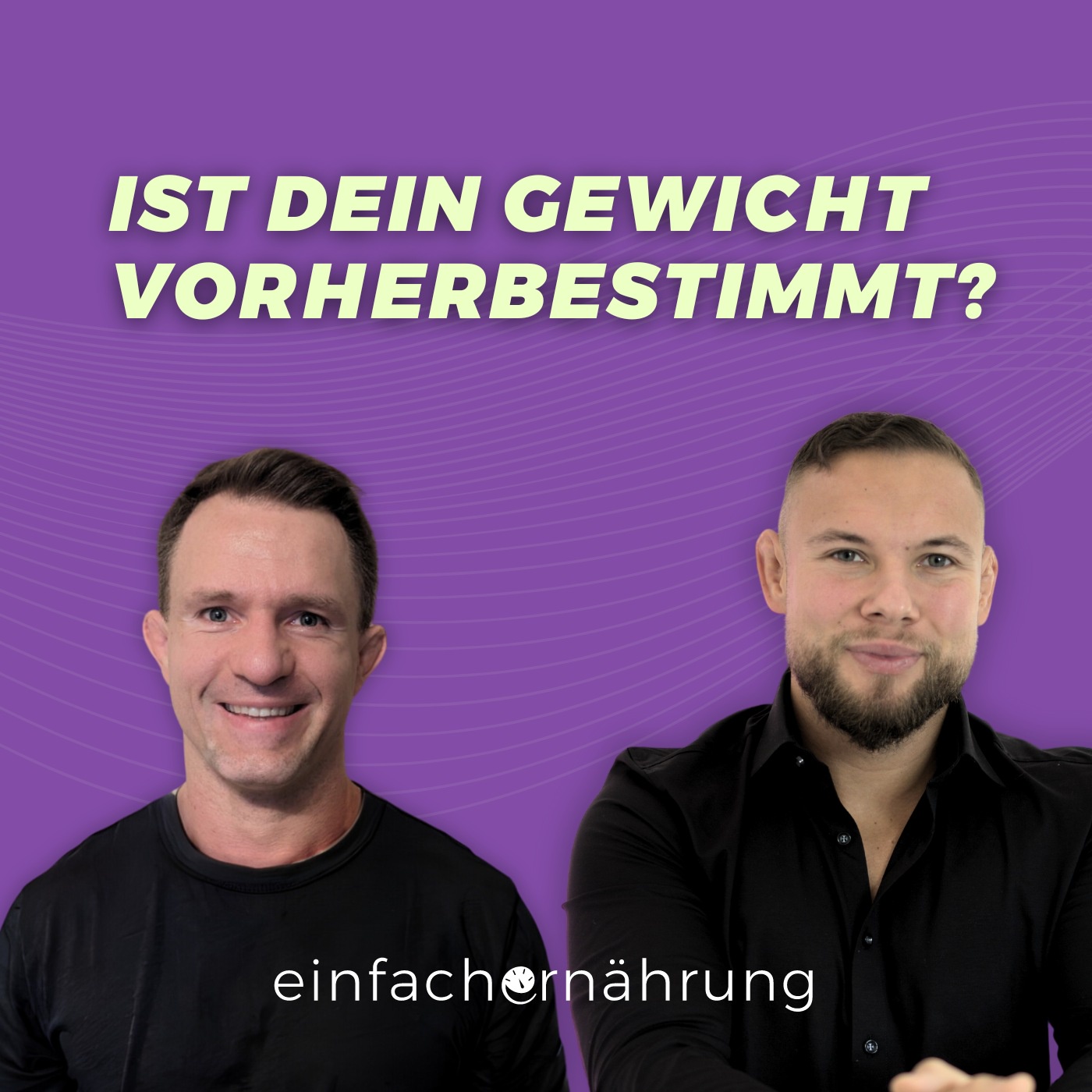 #53 | Ist Übergewicht eine Entscheidung?